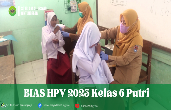 Imunisasi HPV 2023 di SD Islam Al-Irsyad Gintungreja Meningkatkan Perlindungan Anak Sekolah